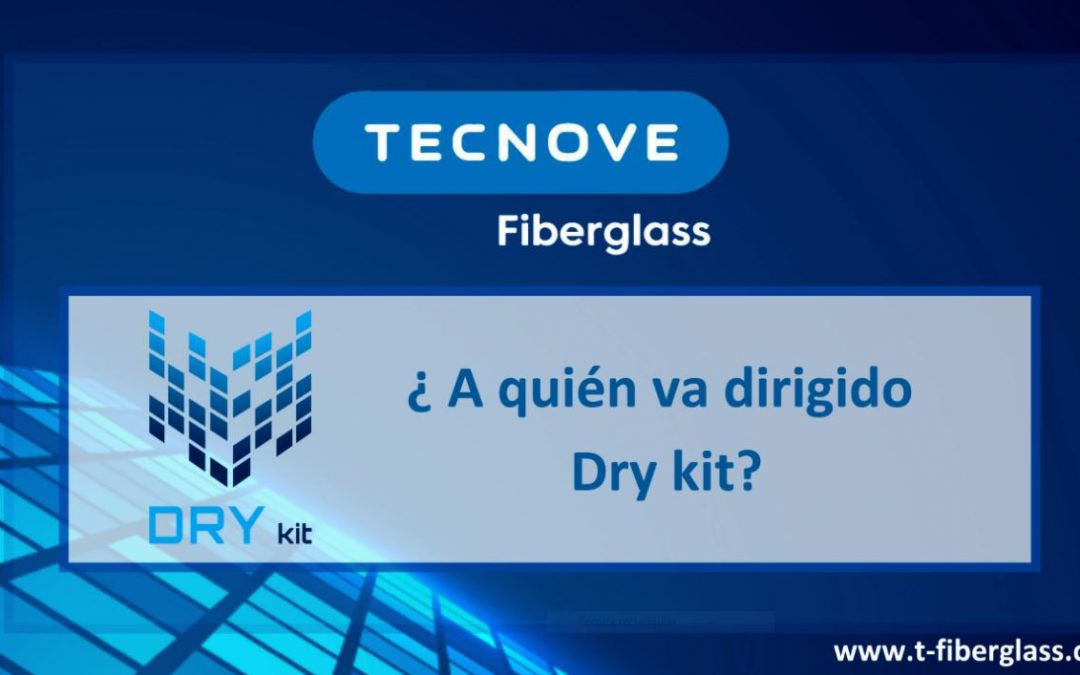 ¿A quién va dirigido Dry kit?